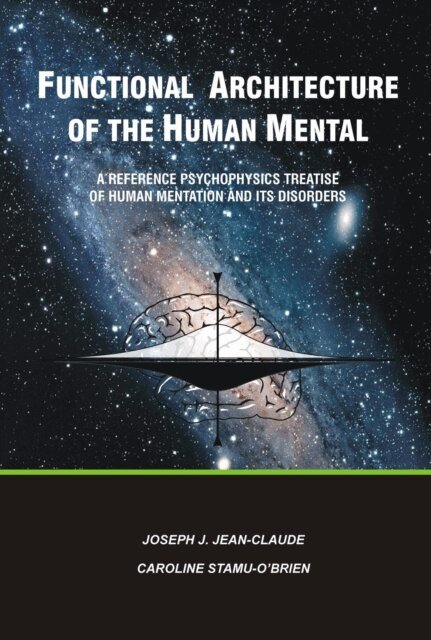 Joseph J. Jean-Claude - Functional Architecture of the Human Mental, E-bok
