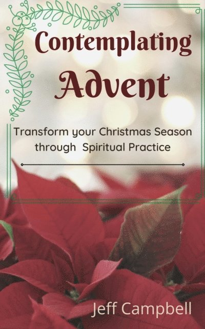 Jeff Campbell - Contemplating Advent, E-bok