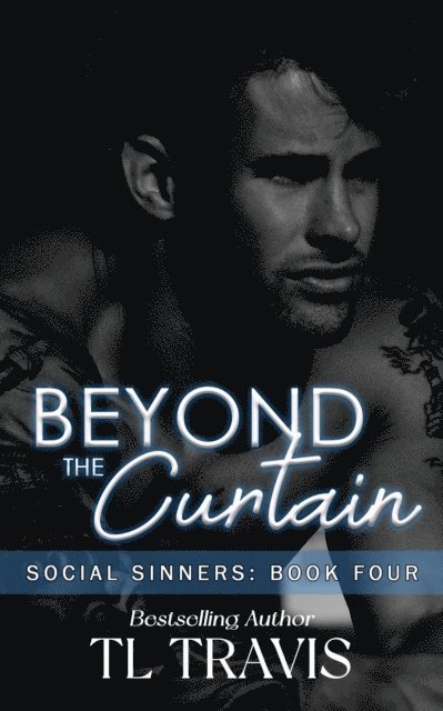 TL Travis - Social Sinners 4: Beyond the Curtain, E-bok