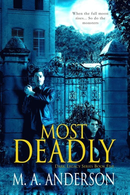M. A. Anderson - Most Deadly, E-bok