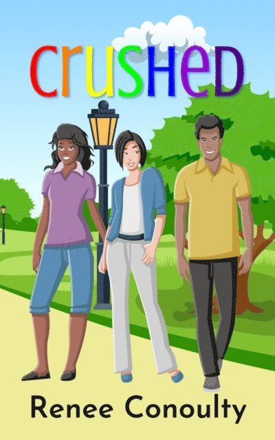 Renee Conoulty - Crushed, E-bok