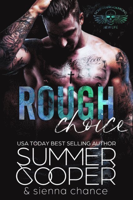 Sienna Chance, Summer Cooper - Rough Choice: A Motorcycle Club New Adult Romance, E-bok