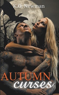K O Newman - Autumn Curses, Häftad. Tillgänglighet: Lägg i varukorg
