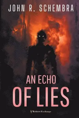 John Schembra - Echo of Lies, Häftad. Tillgänglighet: Lägg i varukorg