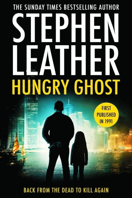 Stephen Leather - Hungry Ghost, E-bok