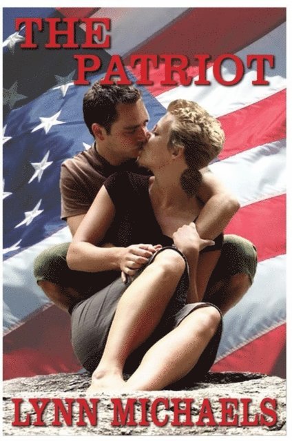 Lynn Michaels - Patriot, E-bok