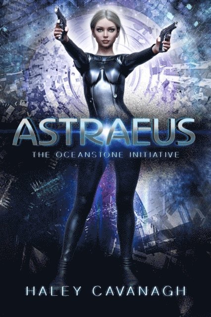 Haley Cavanagh - Astraeus, E-bok