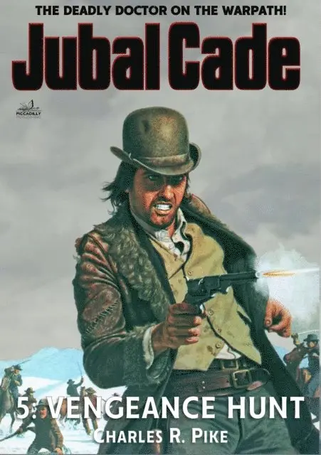 Charles R. Pike - Vengeance Hunt (A Jubal Cade Western #05), E-bok. Tillgänglighet: Lägg i varukorg