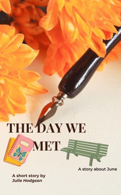 Julie Hodgson - Day We Met, E-bok