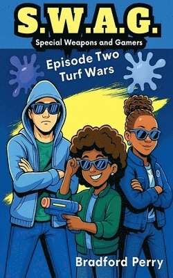 Bradford Perry - S.W.A.G. Episode Two, Häftad