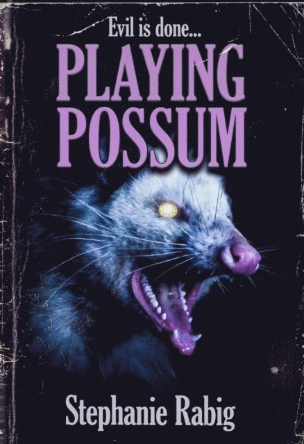 Stephanie Rabig - Playing Possum, E-bok. Tillgänglighet: Lägg i varukorg
