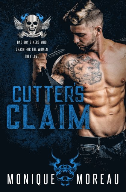 Monique Moreau - Cutter's Claim: A Bad Boy Biker Romance, E-bok