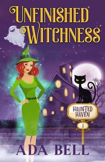 Ada Bell - Unfinished Witchness, E-bok