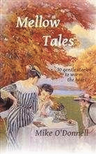 Mike O'Donnell - Mellow Tales, E-bok