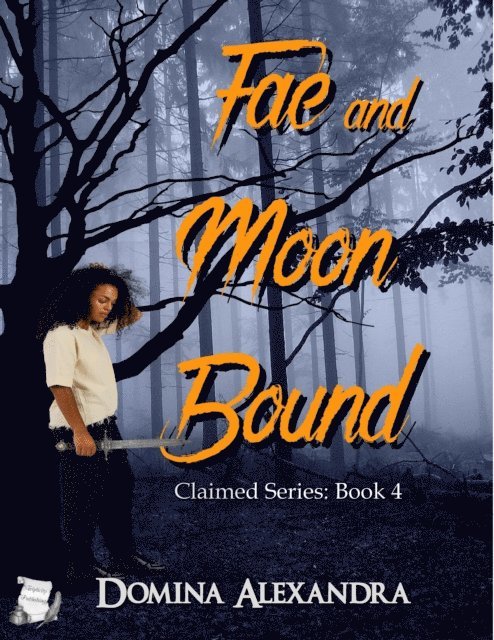 Domina Alexandra - Fae and Moon Bound, E-bok