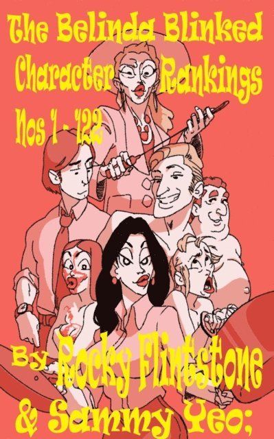 Sammy Yeo, Rocky Flintstone - Belinda Blinked Character Rankings Nos 1 to 122, E-bok