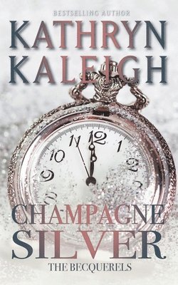 Kathryn Kaleigh - Champagne Silver, Häftad