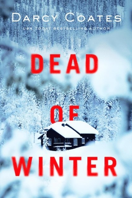 Darcy Coates - Dead of Winter, E-bok