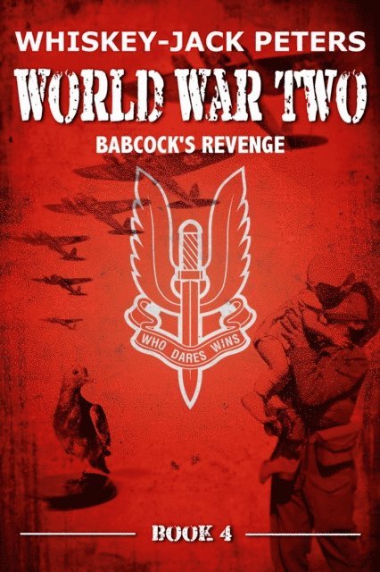 Whiskey-Jack Peters - SAS Babcock's Revenge, E-bok