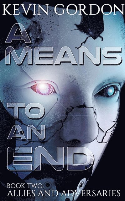 Kevin Gordon - Means to an End, E-bok