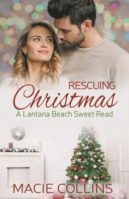 Macie Collins - Rescuing Christmas, Häftad. Tillgänglighet: Lägg i varukorg
