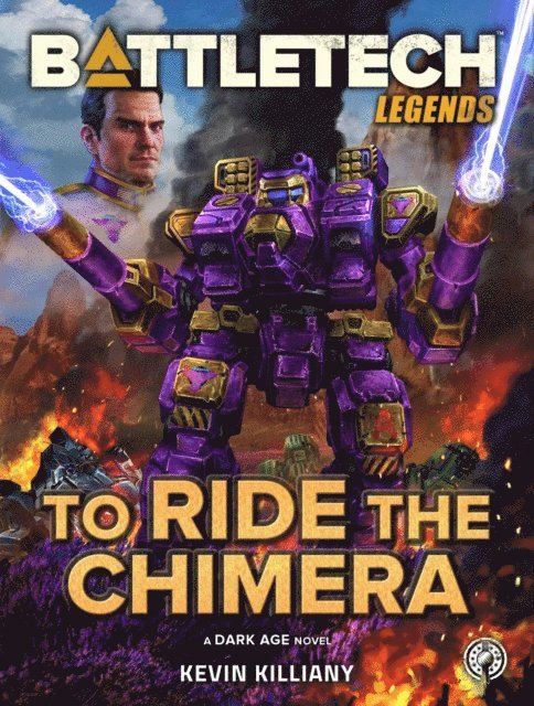 Kevin Killiany - BattleTech Legends: To Ride the Chimera, E-bok