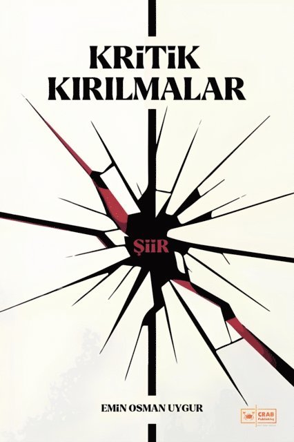 Emin Osman Uygur - Kritik Kirilmalar, E-bok. Tillgänglighet: Lägg i varukorg