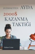 ?nternetten Ayda 2000 $ Kazanma Takti?i