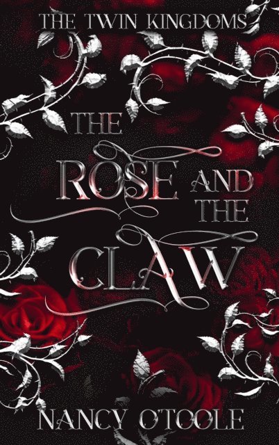 Nancy O'Toole - Rose and the Claw: A Beauty and the Beast Novella, E-bok