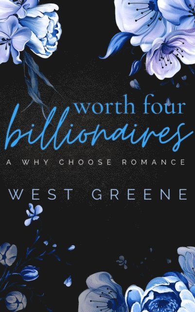 West Greene - Worth Four Billionaires, E-bok