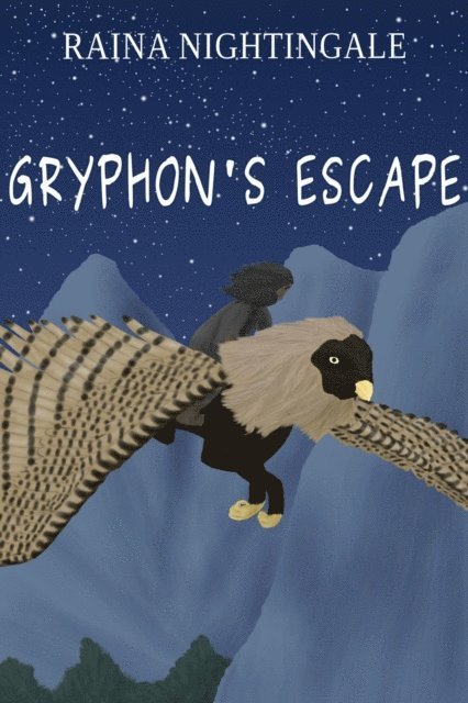 Raina Nightingale - Gryphon's Escape, E-bok