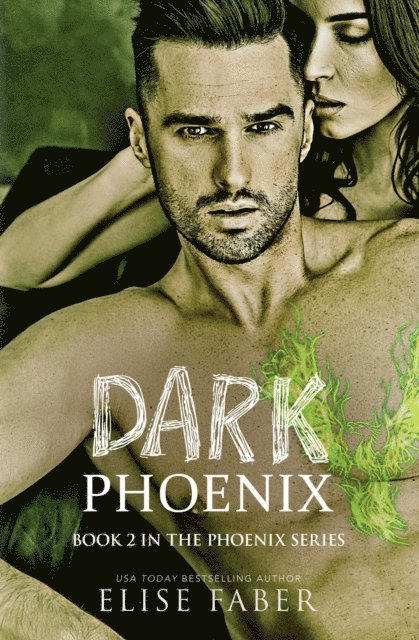 Elise Faber - Dark Phoenix, E-bok