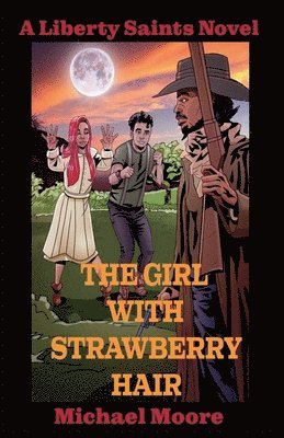 Michael Moore - Girl With Strawberry Hair, Häftad