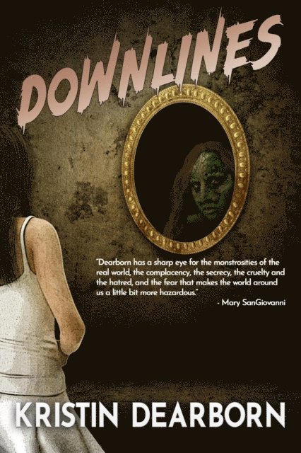 Kristin Dearborn - Downlines, E-bok