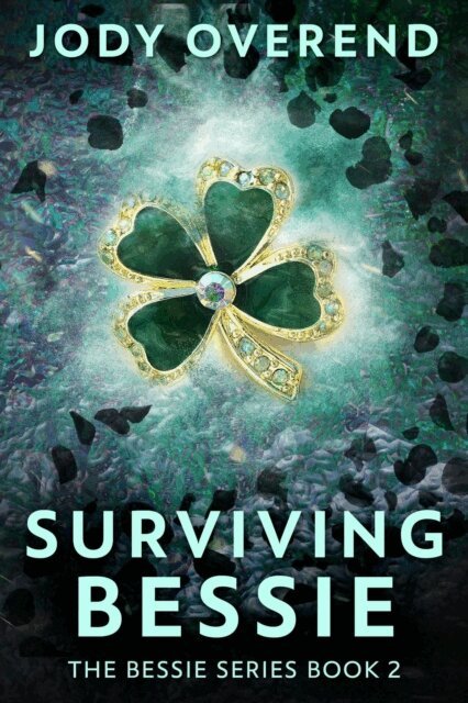 Jody Overend - Surviving Bessie, E-bok