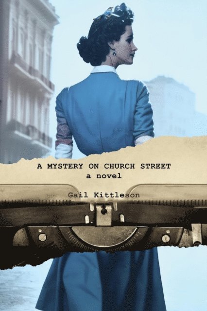 Gail Kittleson - Mystery on Church Street, E-bok