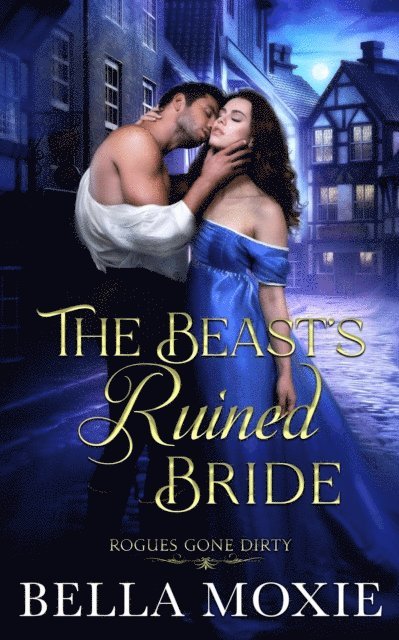 Bella Moxie - Beast's Ruined Bride, E-bok