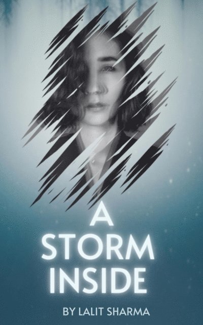 Lalit Sharma - storm inside, E-bok