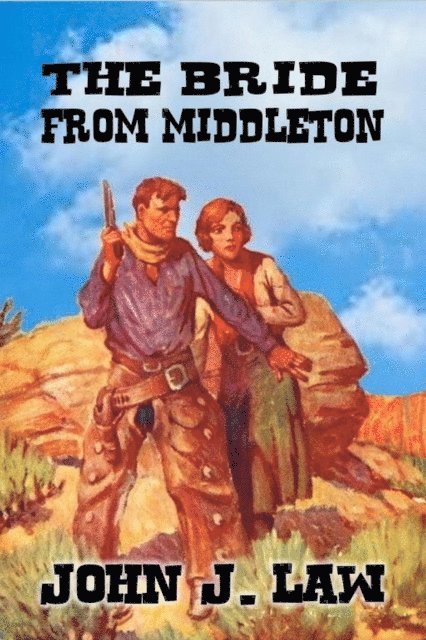 John J. Law - Bride From Middleton, E-bok