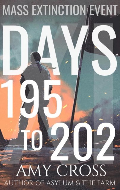 Amy Cross - Days 195 to 202, E-bok. Tillgänglighet: Lägg i varukorg