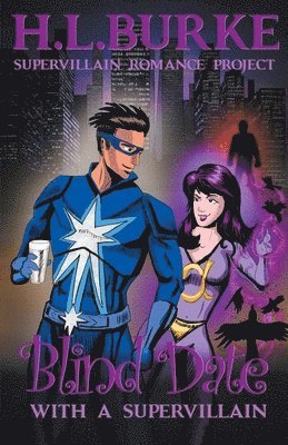 H L Burke - Blind Date with a Supervillain, Häftad