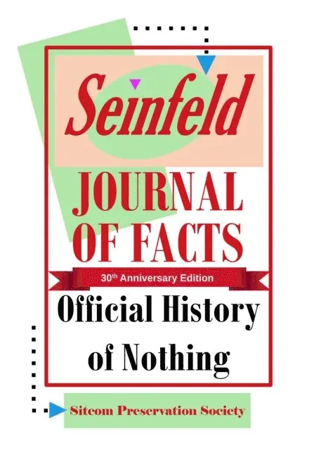SPS (Sitcom Preservation Society) - Seinfeld Journal of Facts: Official History of Nothing, E-bok. Tillgänglighet: Lägg i varukorg