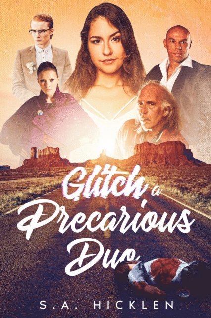 S. A. Hicklen - Glitch: A Precarious Duo, E-bok