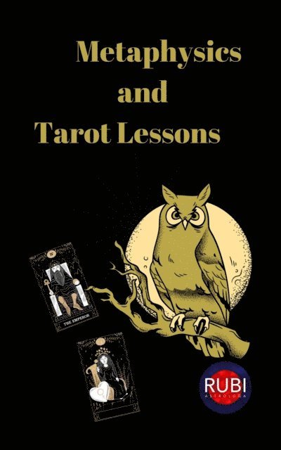 Rubi Astrologa - Metaphysics and Tarot Lessons, E-bok. Tillgänglighet: Lägg i varukorg