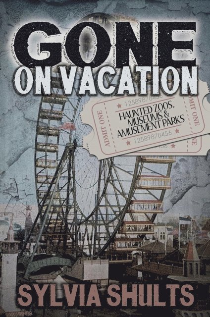 Sylvia Shults - Gone on Vacation, E-bok
