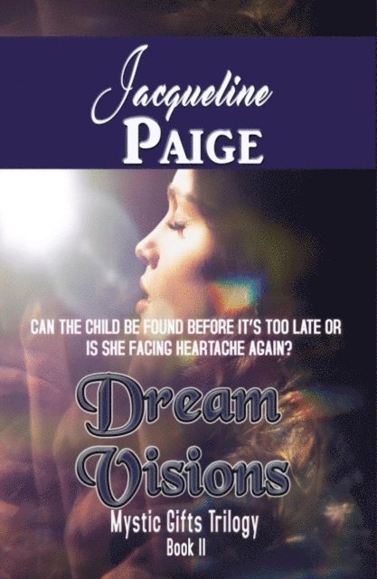 Jacqueline Paige - Dream Visions, E-bok