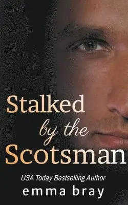 Emma Bray - Stalked by the Scotsman, Häftad. Tillgänglighet: Lägg i varukorg