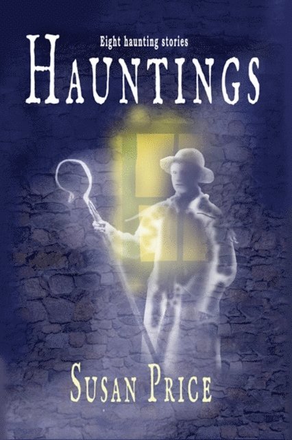 Susan Price - Hauntings, E-bok