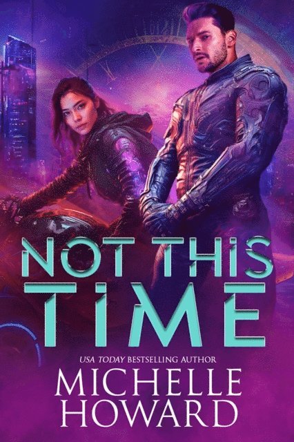 Michelle Howard - Not This Time, E-bok