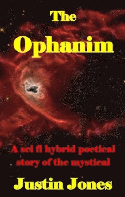 Justin Jones - Ophanim, E-bok
